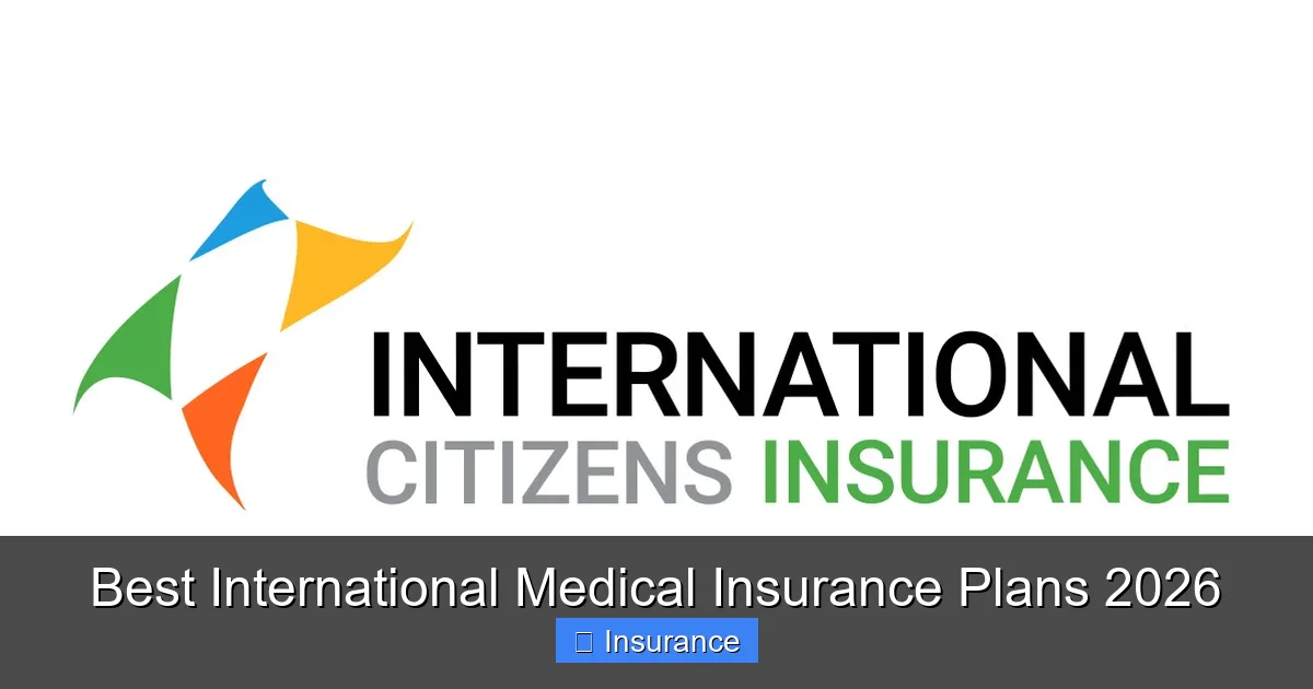 Best International Medical Insurance Plans 2026