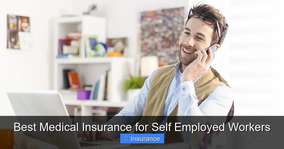 Best Medical Insurance for Self Employed Workers