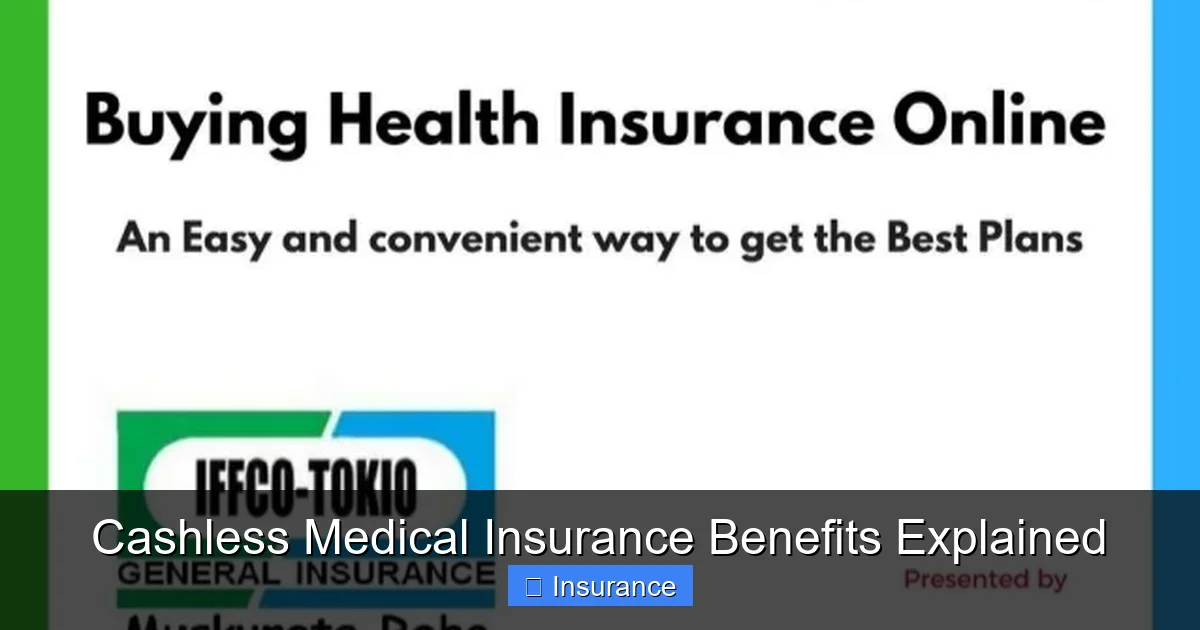 Cashless Medical Insurance Benefits Explained
