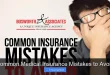 Common Medical Insurance Mistakes to Avoid