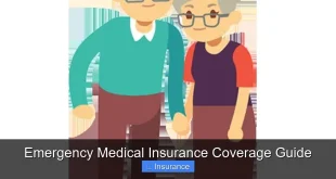 Emergency Medical Insurance Coverage Guide