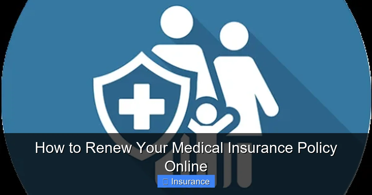 How to Renew Your Medical Insurance Policy Online