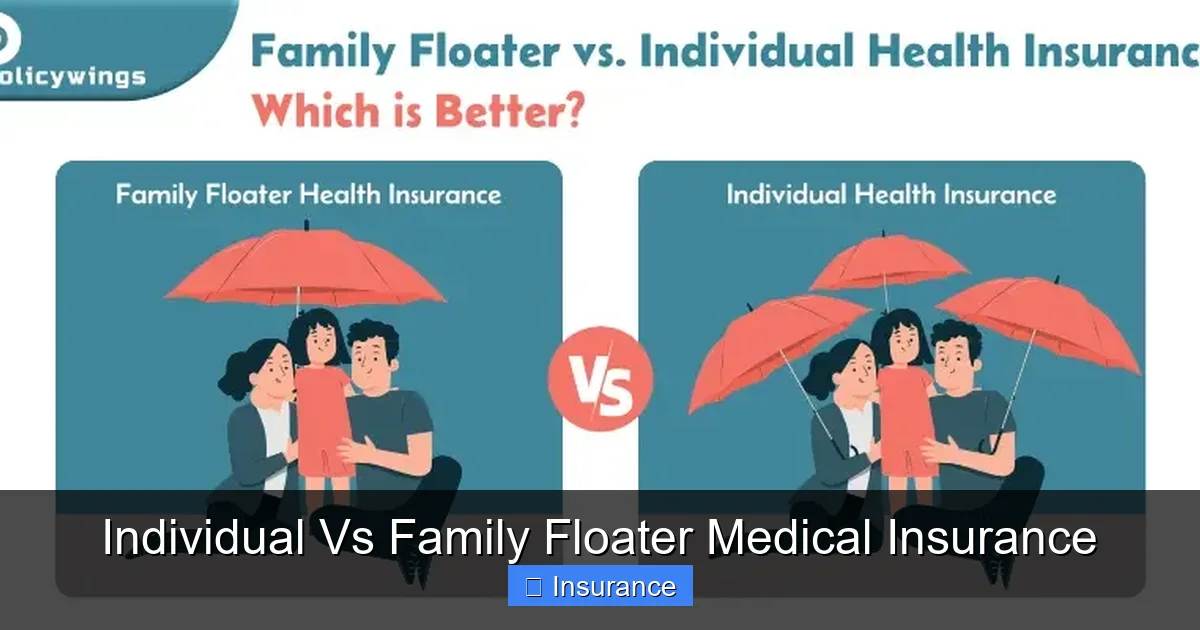Individual Vs Family Floater Medical Insurance