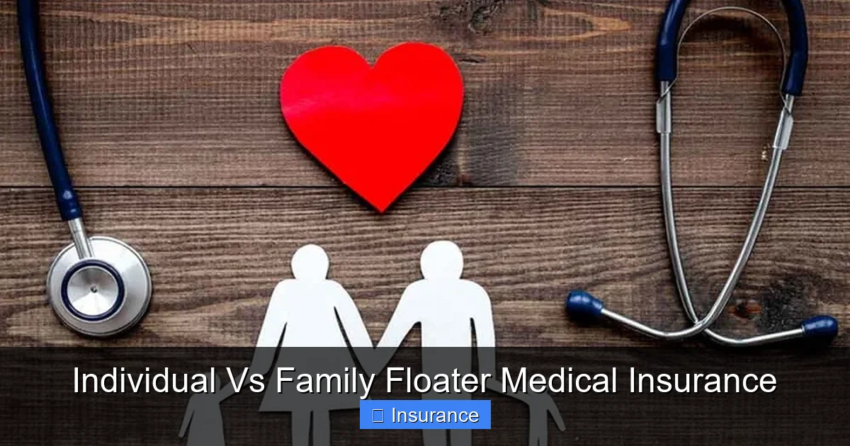 Individual Vs Family Floater Medical Insurance