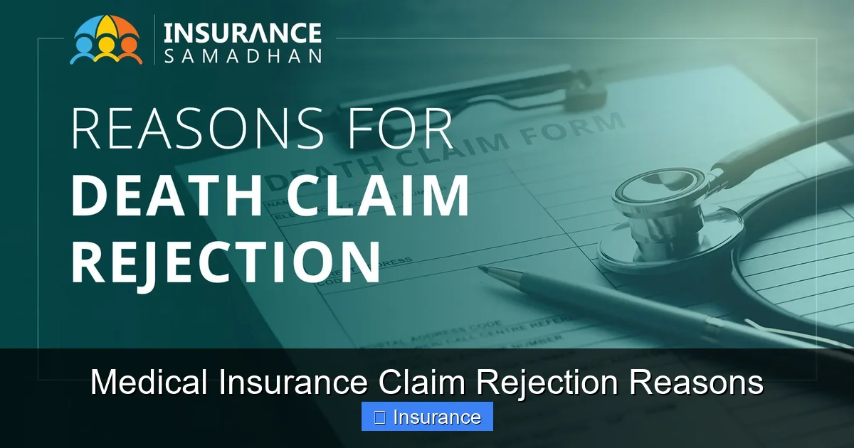 Medical Insurance Claim Rejection Reasons