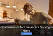Medical Insurance for Freelancers Working from Home