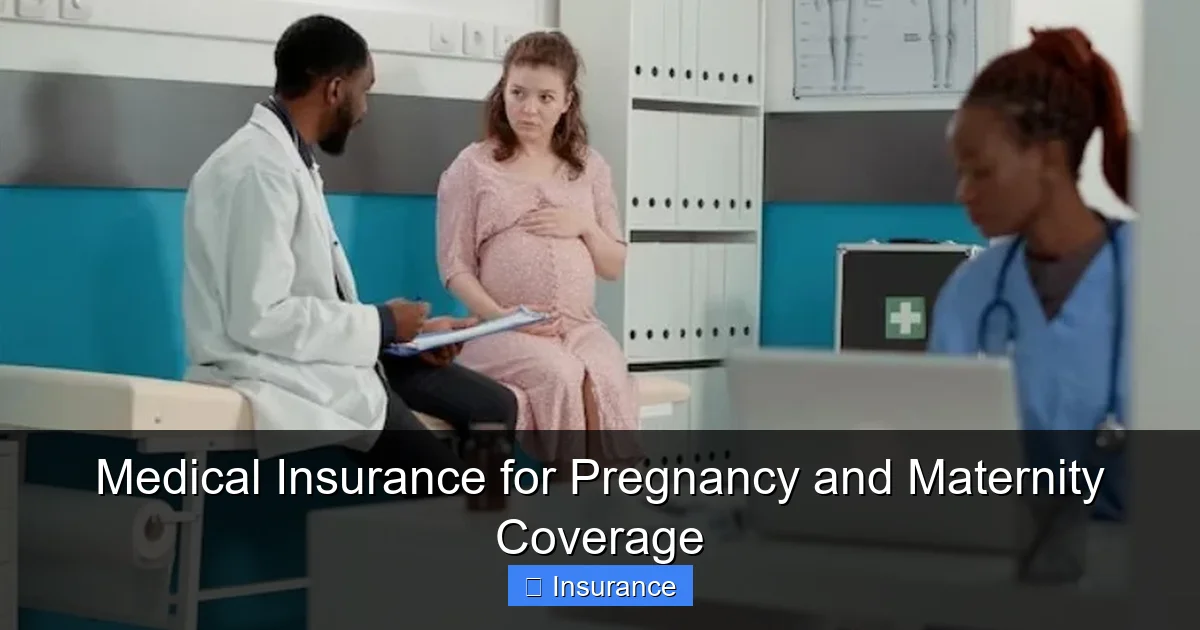 Medical Insurance for Pregnancy and Maternity Coverage
