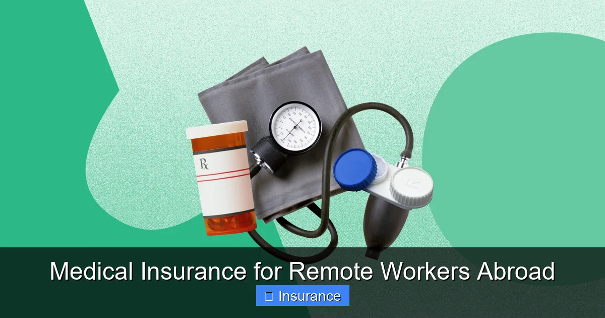 Medical Insurance for Remote Workers Abroad