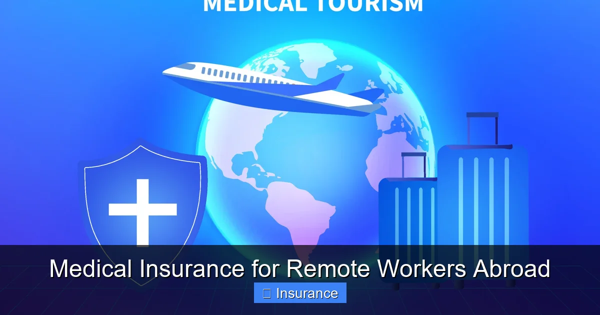 Medical Insurance for Remote Workers Abroad