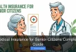 Medical Insurance for Senior Citizens Complete Guide