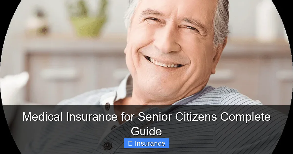 Medical Insurance for Senior Citizens Complete Guide