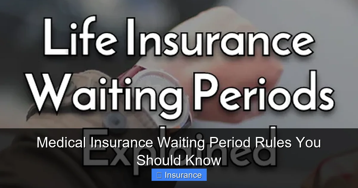 Medical Insurance Waiting Period Rules You Should Know