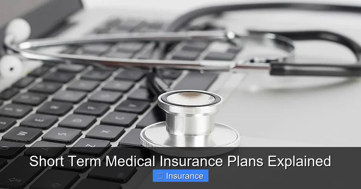 Short Term Medical Insurance Plans Explained