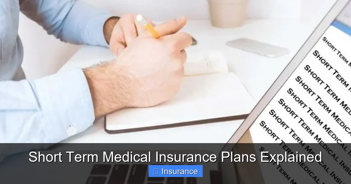 Short Term Medical Insurance Plans Explained